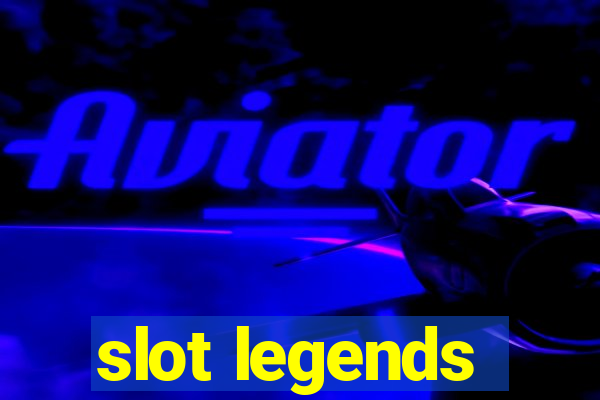 slot legends