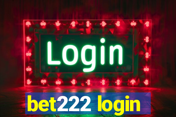 bet222 login