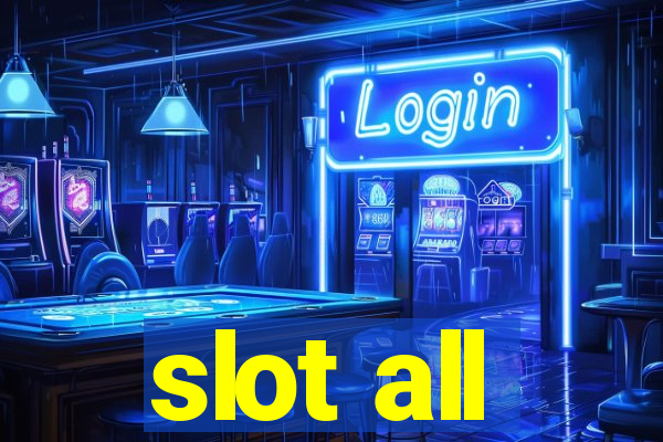 slot all