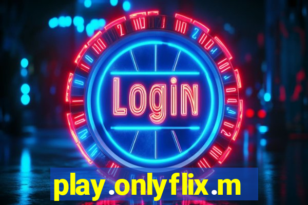 play.onlyflix.me/login