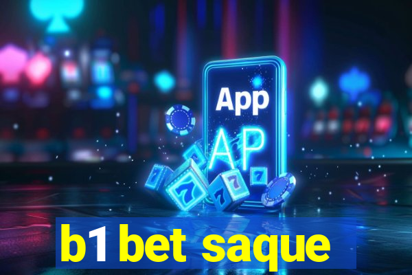 b1 bet saque