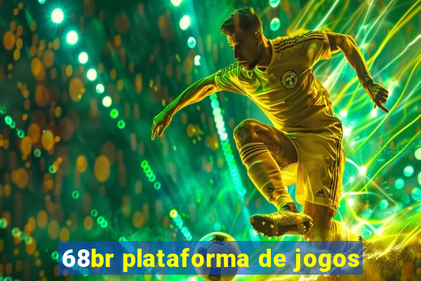 68br plataforma de jogos