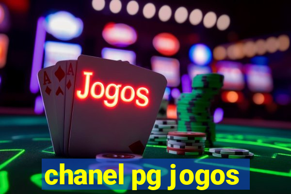 chanel pg jogos