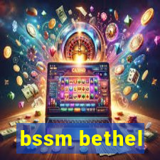 bssm bethel