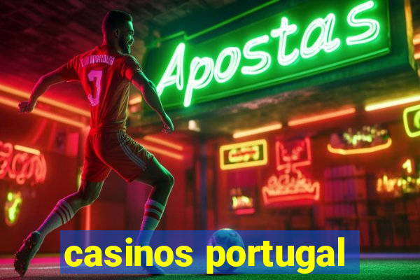 casinos portugal