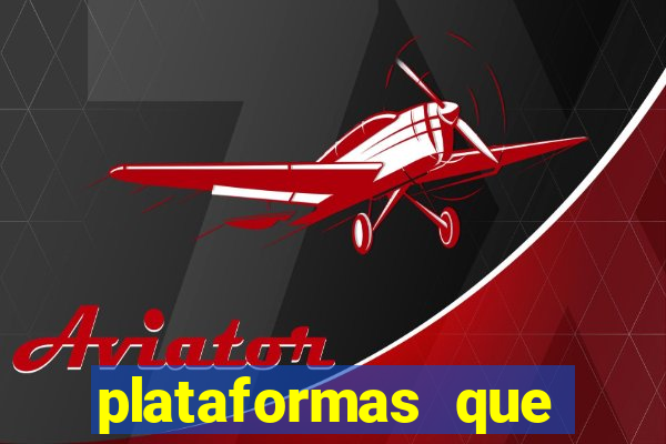 plataformas que d谩 b么nus