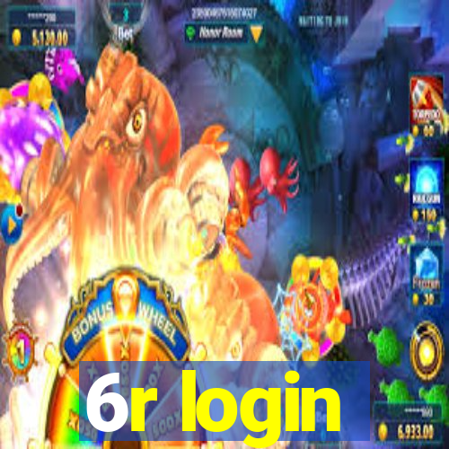 6r login