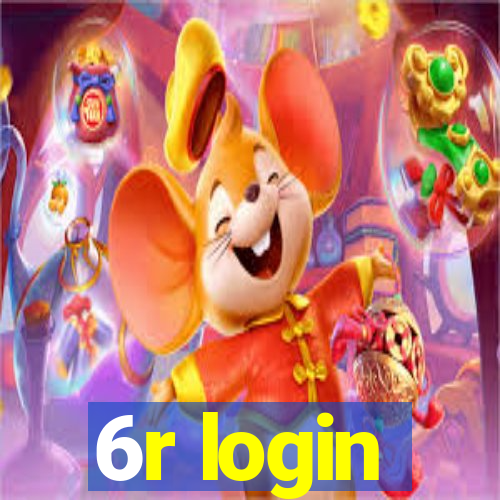 6r login