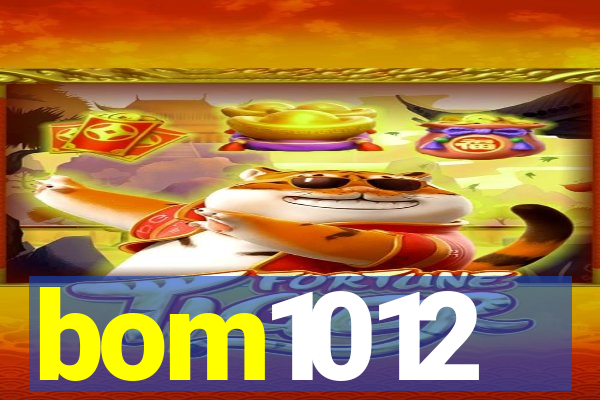 bom1012