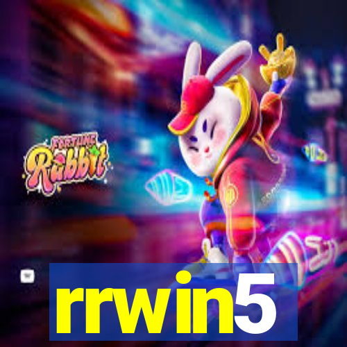 rrwin5