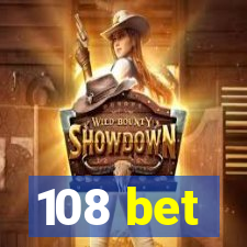 108 bet