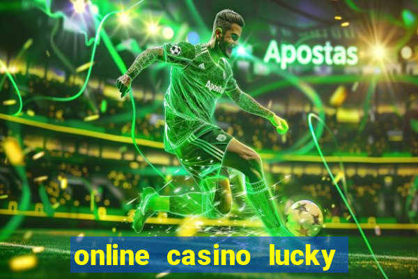 online casino lucky lady charm