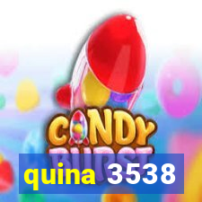 quina 3538