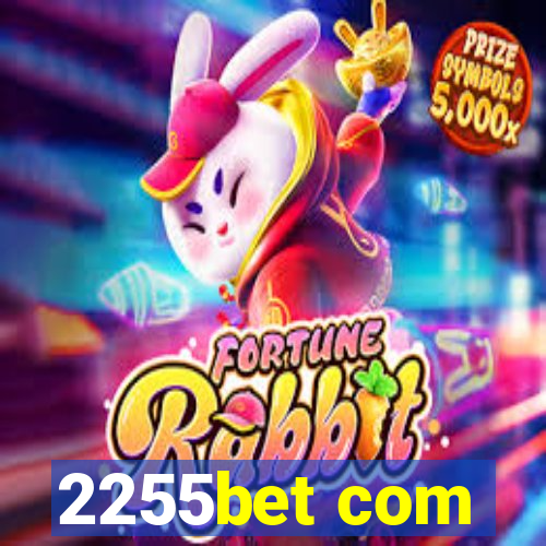 2255bet com