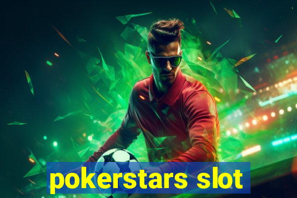 pokerstars slot