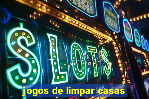 jogos de limpar casas