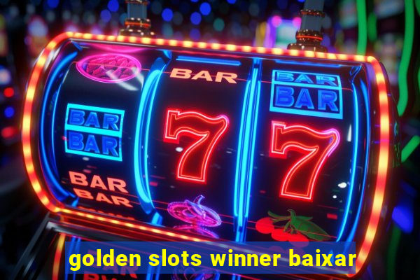 golden slots winner baixar