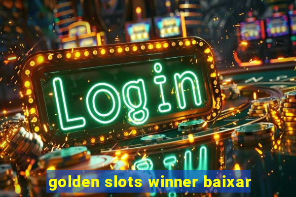 golden slots winner baixar