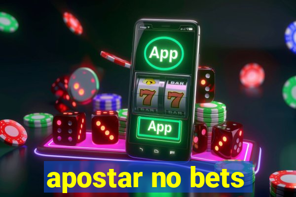 apostar no bets