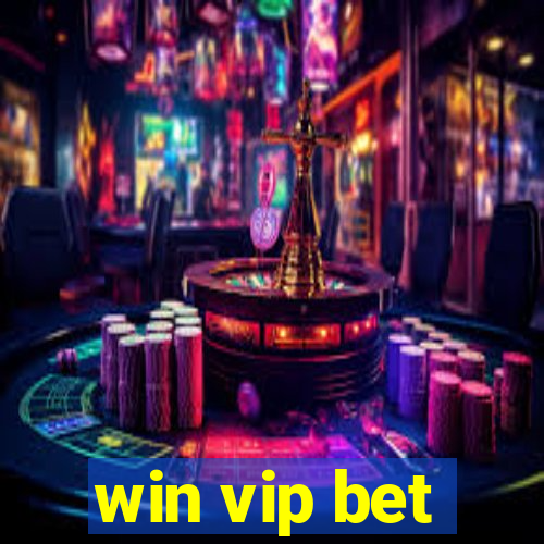 win vip bet