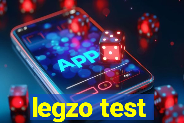 legzo test