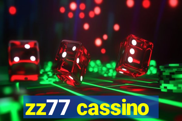 zz77 cassino