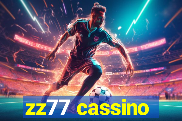 zz77 cassino