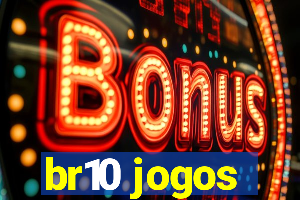 br10 jogos