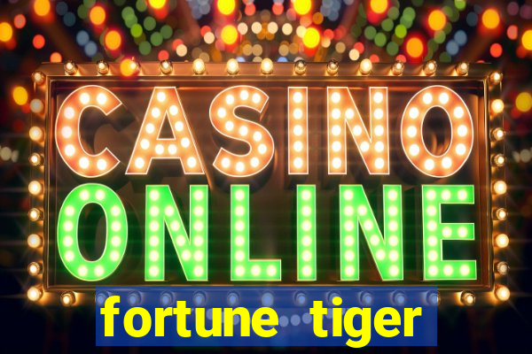 fortune tiger cassino -456bet