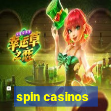 spin casinos