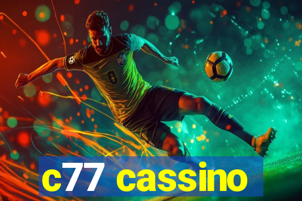 c77 cassino