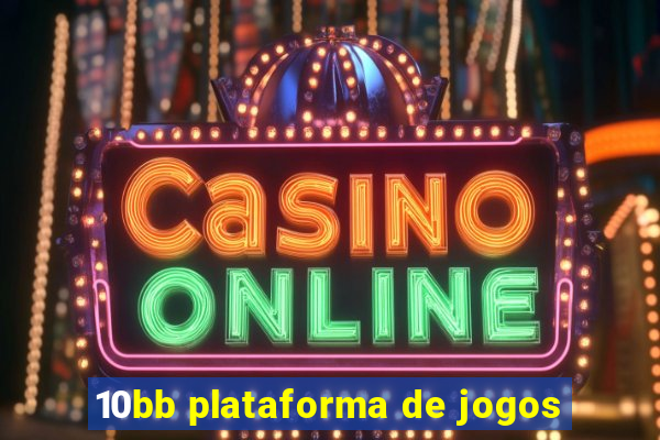 10bb plataforma de jogos