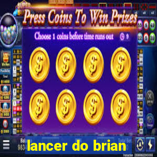 lancer do brian