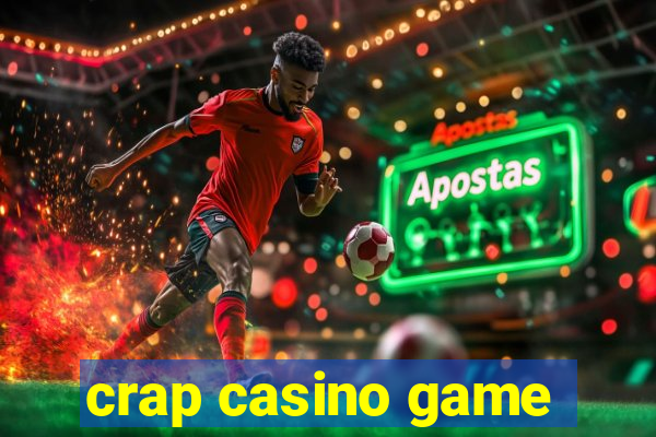 crap casino game