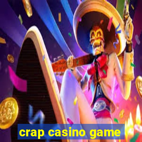 crap casino game