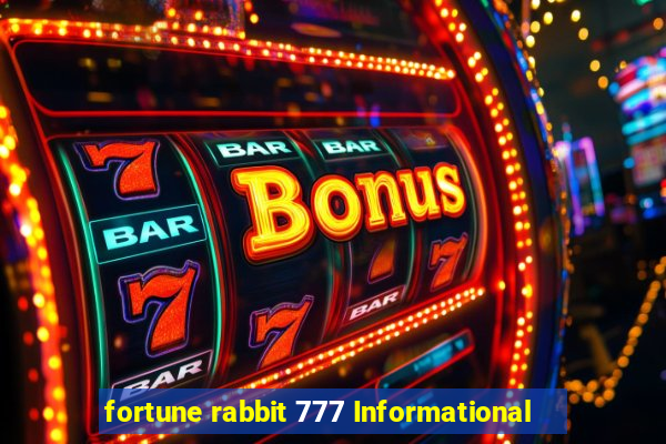 fortune rabbit 777 Informational