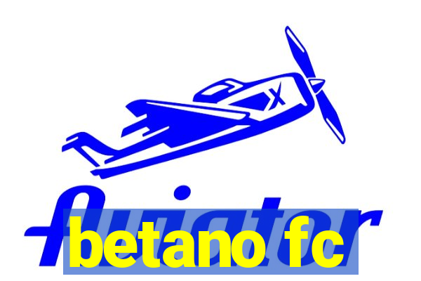 betano fc