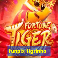 funpix tigrinho