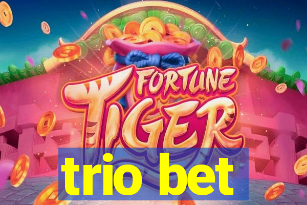 trio bet