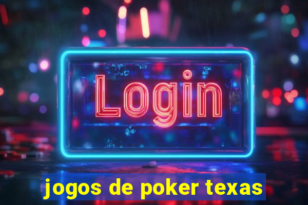 jogos de poker texas