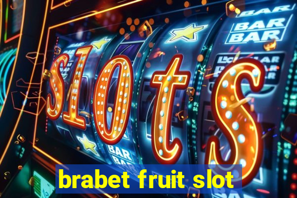 brabet fruit slot