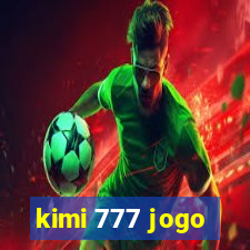 kimi 777 jogo