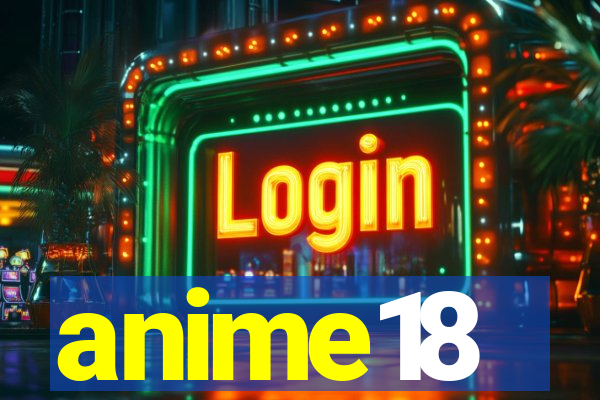 anime18