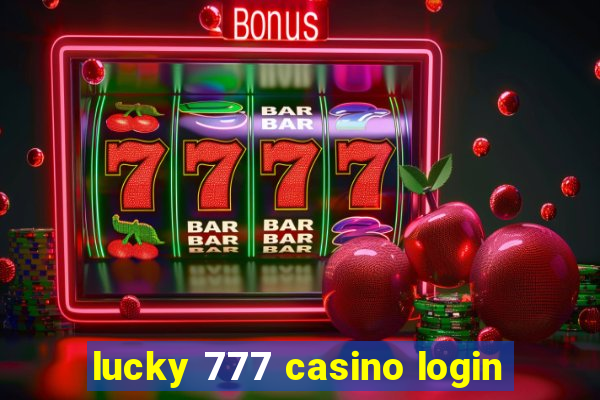 lucky 777 casino login