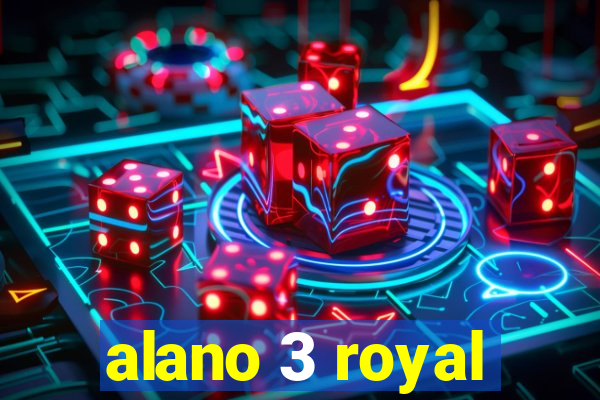 alano 3 royal