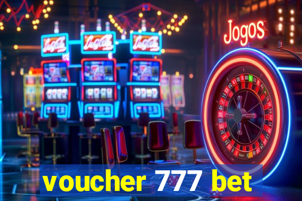 voucher 777 bet