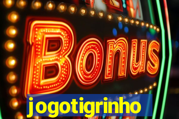 jogotigrinho