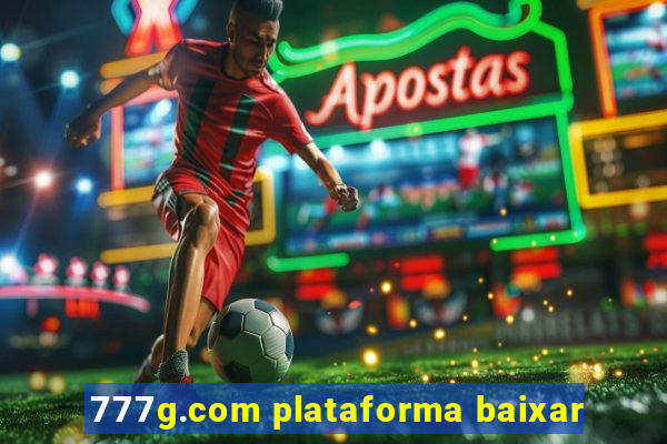 777g.com plataforma baixar