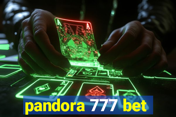 pandora 777 bet