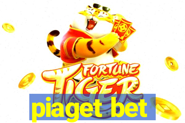 piaget bet